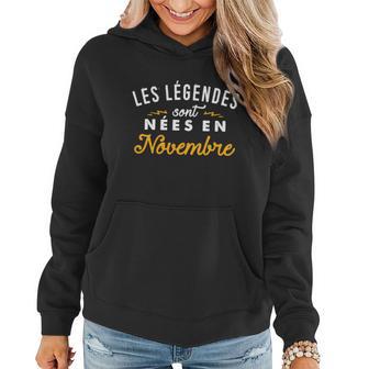 Les Legendes Sont Nees En Novembre Sweat à capuche femme - Cadeauxyz