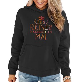 Les Reines Naissent En Mai Sweat à capuche femme - Cadeauxyz