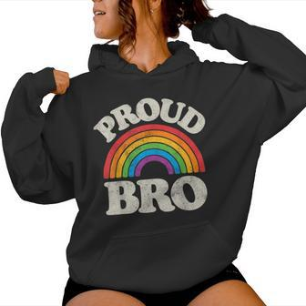 Lgbtq Proud Bro Brother Gay Pride Lgbt Ally Family Rainbow Women Hoodie - Monsterry CA