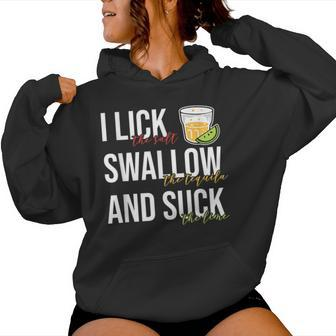 I Lick Salt Swallow Tequila Suck Lime Cinco De Mayo Drinking Women Hoodie - Monsterry CA