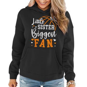 Little Sister Basketball Sister Of A Basketball Player Women Hoodie - Monsterry DE