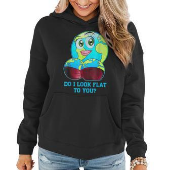 Do I Look Flat To You Earth Day Mother Day Women Hoodie - Monsterry