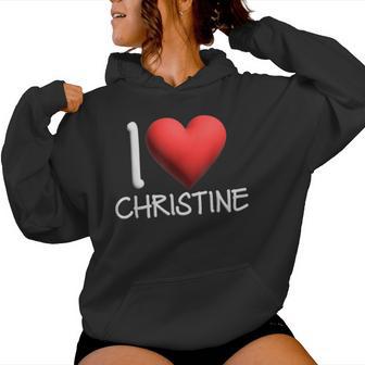 I Love Christine Name Personalized Girl Woman Friend Heart Women Hoodie - Monsterry AU