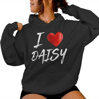 I Love Heart Daisy Family Name T Women Hoodie - Seseable