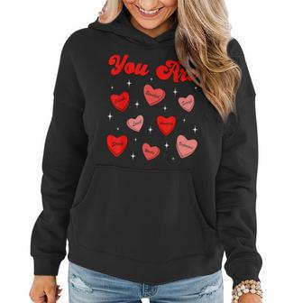 You Are Loved Worthy Enough Candy Heart Teacher Valentine Women Hoodie - Monsterry CA