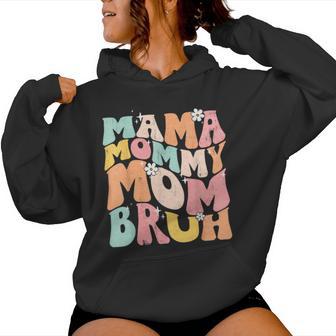 Mama Mommy Mom Bruh Mom Life Mama Of Boy Muttertag Humor Kapuzenpullover für Damen - Geschenkecke