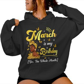 March Is My Birthday African American Woman Birthday Queen Women Hoodie - Monsterry