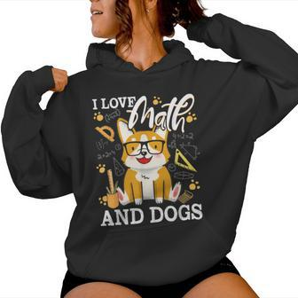 Math Teacher I Love Math And Dogs Mathematician Lover Puppy Women Hoodie - Monsterry DE
