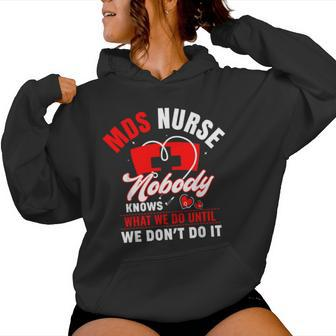 Mds Nurse Mds Nursing Mds Nurses Women Hoodie - Thegiftio UK