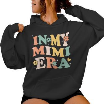 In My Mimi Era Sarcastic Groovy Retro Women Hoodie - Monsterry DE