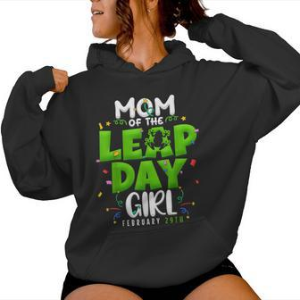 Mom Of The Leap Day Girl February 29Th Birthday Leap Year Women Hoodie - Monsterry UK