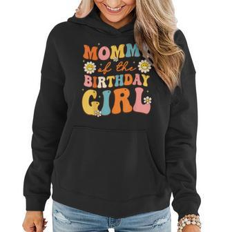 Mommy Of The Birthday Girl Daughter Groovy Mom Retro Theme Women Hoodie - Seseable