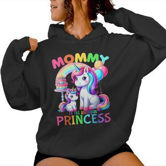 Mommy Of The Birthday Princess Unicorn Mom Women Hoodie - Seseable