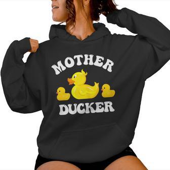 Mother Ducker Duck Mama Mother's Day Mother Of Two Women Hoodie - Monsterry