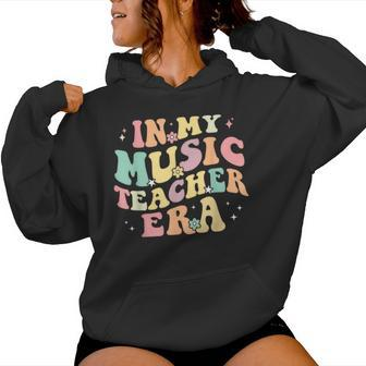 In My Music Teacher Era Retro Back To School Musician Band Women Hoodie - Seseable