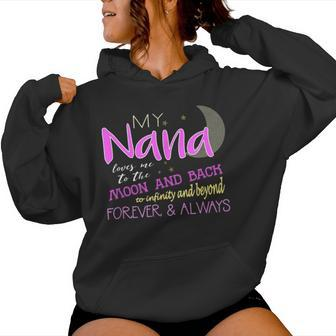 My Nana Loves Me To The Moon And Back Infinity And Beyond Women Hoodie - Monsterry UK