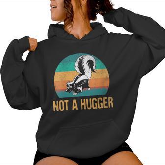 Not A Hugger Skunk Vintage Retro Animal Skunks Women Hoodie - Monsterry DE