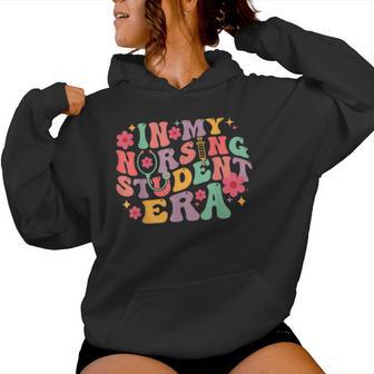 In My Nursing Student Era School Nurse Future In Progress Women Hoodie - Thegiftio UK