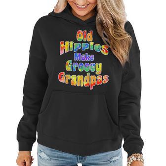 Old Hippies Make Groovy Grandpas Cool Hippy Grandparent Women Hoodie - Monsterry UK