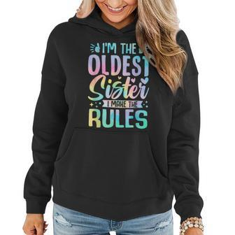 Oldest Sister I Make The Rules Matching Sister Women Hoodie - Monsterry
