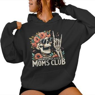 Overstimulated Moms Club Happy Mother's Day Mom Trendy Words Women Hoodie - Monsterry AU