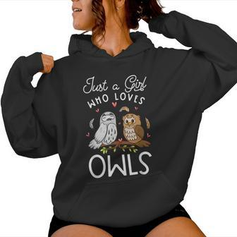 Owl Lover Just A Girl Who Loves Owls Girls Owl Women Hoodie - Monsterry DE