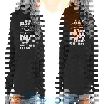Papa Sait Beaucoup Mais Papi Sait Tout T-Shirt Sweat à capuche femme - Cadeauxyz