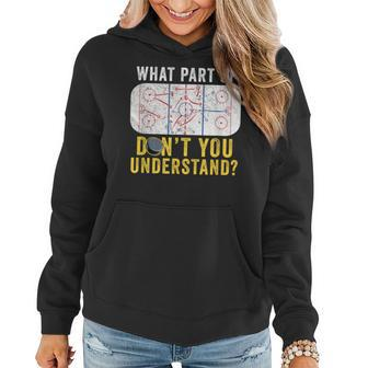 What Part Of Don't You Understand Hockey Mom Dad Coach Women Hoodie - Monsterry AU