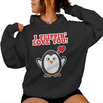 Penguin For And I Flippin' Love You Women Hoodie - Thegiftio UK