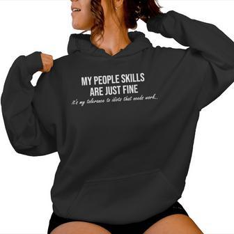 My People Skills Are Just Fine Fun Sarcastic Sarcasm Gag Women Hoodie - Thegiftio UK