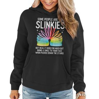 Some People Are Like Slinkies Sarcastic Or Cool Person Women Hoodie - Seseable