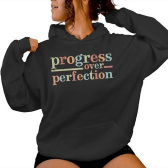 Progress Over Perfection Teacher Inspirational Women Women Hoodie | Mazezy DE