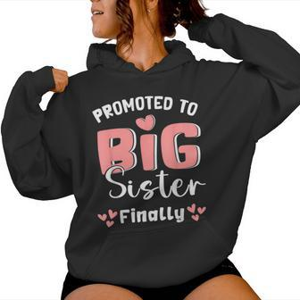 Promoted To Big Sister Finally 2024 Pregnancy Announcement Women Hoodie - Monsterry