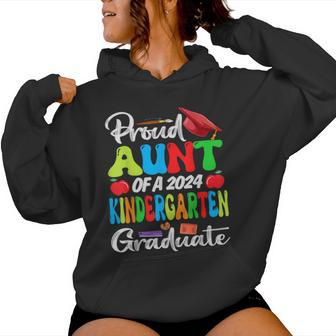 Proud Aunt Of A 2024 Kindergarten Graduate Women Hoodie - Seseable