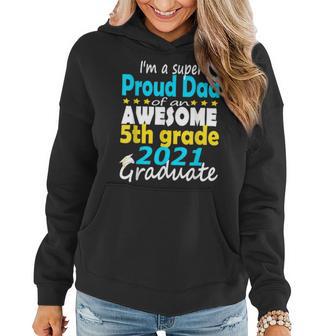 Proud Dad Of A 5Th Grade Graduate Here I Come Middle School Women Hoodie - Monsterry UK