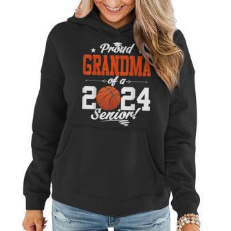 Proud Grandma Of A 2024 Senior Graduate Basketball Women Hoodie - Monsterry CA