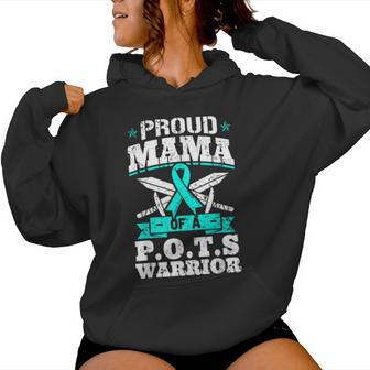 Proud Mama Of A Pots Warrior Orthostatic Awareness Mom Women Hoodie - Monsterry