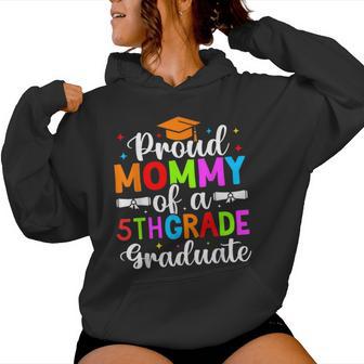 Proud Mommy Of 2024 5Th Fifth Grade Graduate Graduation Day Women Hoodie - Monsterry DE