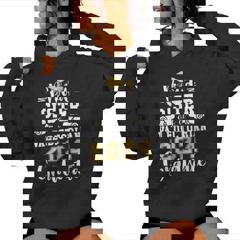Proud Sister Of A Valedictorian Class 2024 Graduation Women Hoodie | Mazezy
