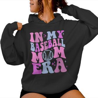 Retro In My Baseball Mom Era Game Day Baseball Lover Women Hoodie - Seseable