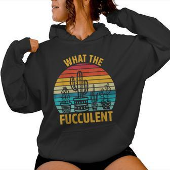 Retro What The Fucculent Cactus Succulent Women Hoodie - Thegiftio UK