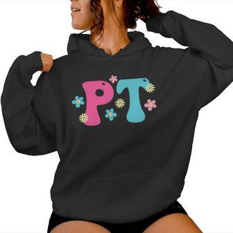 Retro Groovy Physical Therapy Physical Therapist Women Hoodie - Seseable