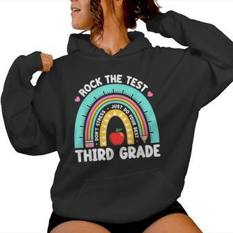 Rock The Test Day 3Rd Grade Teacher Third Grade Testing Day Women Hoodie | Mazezy DE