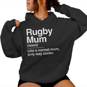 Rugby Mum Definition Normal Only Cooler Sports Women Hoodie - Thegiftio UK
