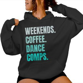 Weekends Coffee And Dance Comps Vintage Retro Dance Lover Women Hoodie - Thegiftio UK