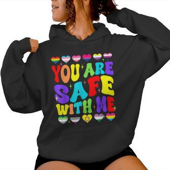 You Are Safe With Me Rainbow Flag Lgbt Pride Supportive Women Hoodie - Monsterry DE