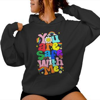 You Are Safe With Me Rainbow Pride Lgbtq Gay Transgender Women Hoodie - Monsterry AU