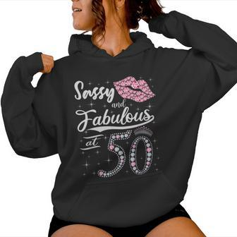 Sassy And Fabulous At 50 50Th Pink Crown Lips Birthday Women Hoodie - Thegiftio UK