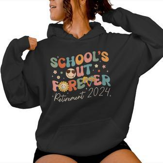 School's Out Forever Retired Teacher 2024 Groovy Retirement Women Hoodie | Mazezy UK