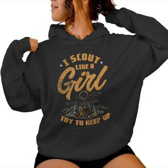 I Scout Like A Girl Try To Keep Up Women Hoodie - Monsterry UK
